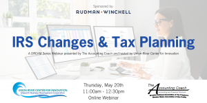 IRS Changes & Tax Planning Webinar | Union River Center for Innovation