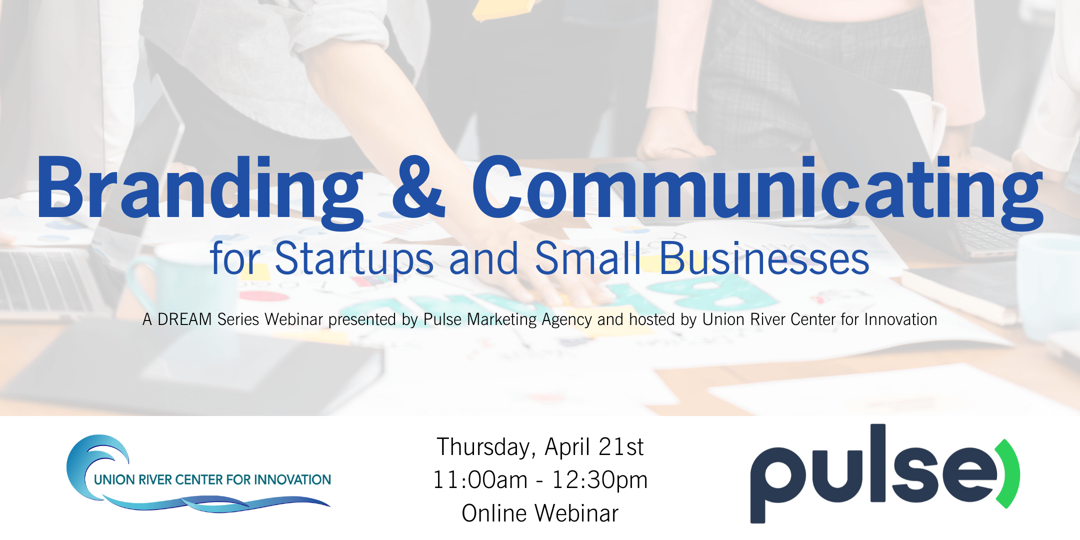 Branding & Communicating for Startups and Small Businesses | Union River Center for Innovation
